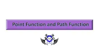 Point function and Path function in Thermodynamics