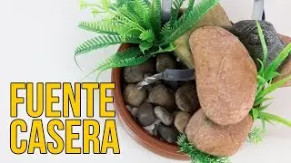 Cómo hacer una fuente casera decorativa - RECICLAJE (Experimentos Caseros)