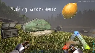 Ark: Survival Evolved - GreenHouse! Ep 14