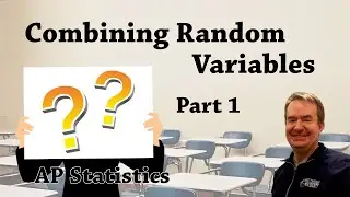 How Much Will You Make Next Year? Part 1 | Combining Random Variables | AP Stats Medic StatsMedic