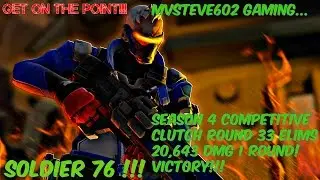 Overwatch Soldier 76 Season 4 Competitive Beast round 33 elims