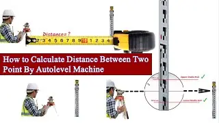 How to Measure Distance With Auto Level| How to Calculate Distance Between Two Point By Auto Level