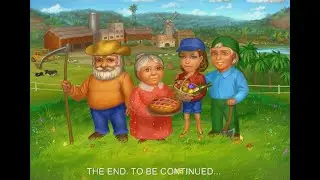 Farm Mania 2 : Level 58 - 61 (Finale)