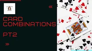 Card Combinations Pt. 2 Video Tip
