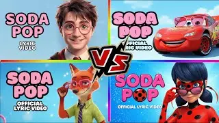 SODA POP 🎵 HERRY POTTER vs MCQUEEN vs ZOOTOPIA vs  LADY BUG