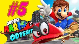 Super Mario Odyssey | Walkthrough No Commentary Gameplay Part 5