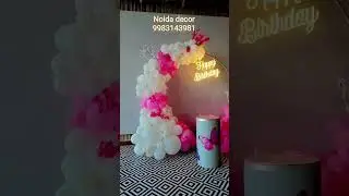 🥰😘 birthday decor 🎂 ll Balloon 🎈 decoration ideas 💡 ll call 🤙 now 9983143981#noida #ghaziabad