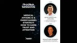 Medical Affairs AI & Omnichannel Strategy: How to Earn Trust and Attention