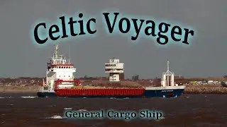 Celtic Voyager Inbound On The River Mersey