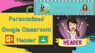How to create a Google Classroom HEADER