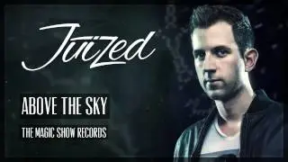 Juized - Above The Sky (Official HQ preview)