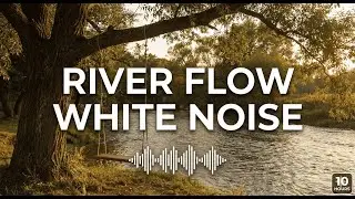 Peaceful River Stream View & White Noise for Deep Sleep & Focus | 10 Hours | Akarsu Manzarası Sesi