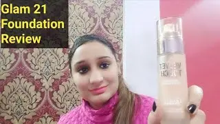Best Budget Waterproof Foundation under 250 |Glam 21 Foundation with Velvet Touch