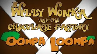 WILLY WONKA AND THE CHOCOLATE FACTORY - Oompa Loompa Theme  By Walter Scharf | Paramount Pictures