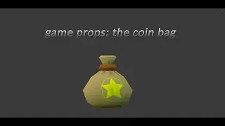 game props: coin bag!