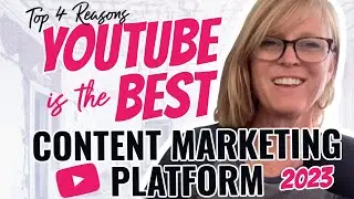 Top 4 Reasons YouTube Is Still the Best Platform for Content Marketing in 2023 | Online Marketing