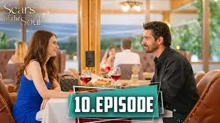 Scars of the Soul | Long Episode 10 &ndash; English Subtitles (2026)
