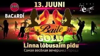 BAILE-bon GOLD - 13.juunil / 13 июня - klubi TEATER