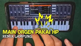 CUMA PAKAI HP ANDROID BISA ORGENAN | REMIX LAMPUNG APLIKASI ORG 2022