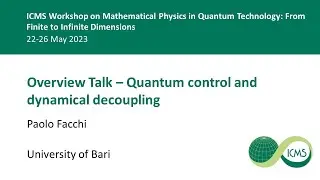 Quantum control and dynamical decoupling, Paolo Facchi - 25/05/23
