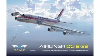 Unboxing X-SCALE 144002 - 1/144 - Douglas DC-8-32 Long-Range Narrow-Body Passenger Airliner
