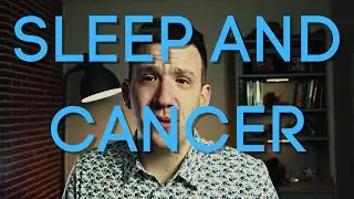 Sleep and Cancer: A Vicious Cycle