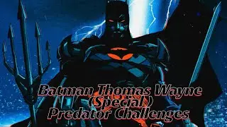 Thomas Wayne: Merciless Predator !! - Batman: Arkham Origins - Predator Challenges ( Batman )