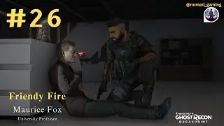 Friendly fire (Maurice Fox) | Tom Clancy's Ghost Recon Breakpoint 🎯