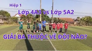 4A3 vs 5A2 – Màn trình diễn của các cầu thủ tóc dài!