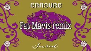 Sacred by Erasure (Fat Mavis remix).