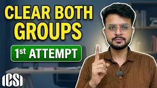 Clear Both Groups of CS Executive/Professional in 1st Attempt | Things You Must Keep in Mind