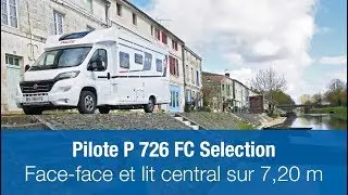 Pilote P726 FC: l'art du compromis sur 7,20m de long