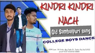 Kindri Kindri Nach Sambalpuri song // SDM create // Pravin, Sudam, Ajay // Collage program #program