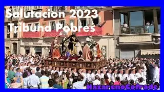 Salutación 2023 | Tribuna de los Pobres
