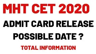 MHT CET 2020 ADMIT CARD RELEASE DATE?