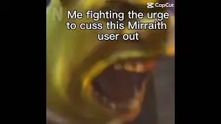 I hate Mirraith pt 5