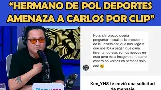 CARLOS OROZCO reacciona a AMANEZA de HERMANO DE POL DEPORTES tras CLIP | LA RORO NETWORK OUKE