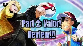 ASH vs. CYNTHIA PART 2 REVIEW! Pok&eacute;mon Journeys Episode 124: Valor