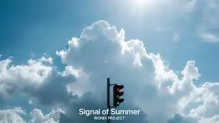 「Signal of Summer / Electro / Instrumental / Free Download【RIONIX PROJECT】」