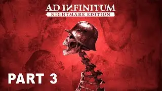 AD INFINITUM Gameplay Walkthrough [Part 3 - END] No Commentary