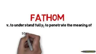 Vocabulary Cartoons, SAT Word of the week - FATHOM