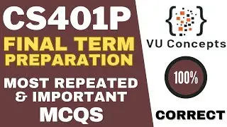CS401P Final Term Preparation | CS401P Short Labs