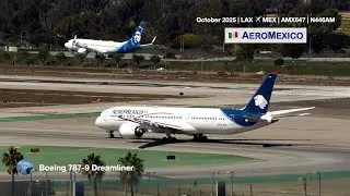 [4K] 🇲🇽 Aero Mexico Boeing787-9 Dreamliner Takeoff | LAX ✈️ MEX | October 2025 #planespotting