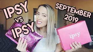 WORTH THE PRICE HIKE? | IPSY VS IPSY PLUS | SEPTEMBER 2019