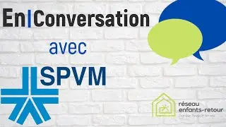En-Conversation avec la SPVM