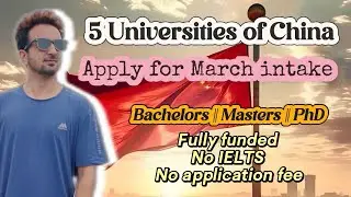 Apply for March intake in China || fully funded 5 universities || Hussain Sajid
