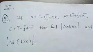 Find |(a×b)×c| and |a×(b×c)|