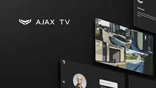 Aplikacja Ajax TV: monitoring wideo wyświetlany bezpośrednio na ekranie telewizora