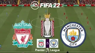 FIFA 22 - Liverpool Vs. Manchester City at Anfield | Premier League Full Match Gameplay
