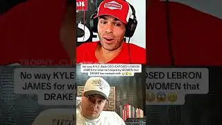 Kyle from Nelk EXPOSED LEBRON based off what DRAKE&rsquo;s ex girlfriends told him 😱😳 #fyp #nelkboys
